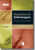 Diagnóstico de Enfermagem: Adaptando a Taxonomia à Realidade
