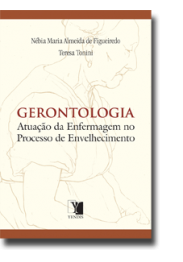 Gerontologia: Atuação da Enfermagem no Processo de Envelhe..