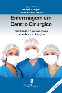 ENFERMAGEM EM CENTRO CIRÚRGICO ATUALIDADES E PERSPECTIVAS...