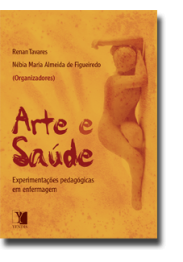 Arte e Saúde: Experimentações Pedagógicas em Enfermagem