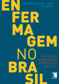 Enfermagem no Brasil pós 1930