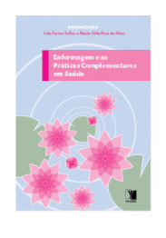 Enfermagem e as Práticas Complementares em Saúde