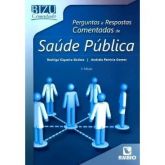Bizu Perguntas E Respostas Comentadas De Saúde Pública
