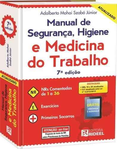 Manual De Segurança, Higiene E Med. Do Trabalho 7ª Ed. 2014