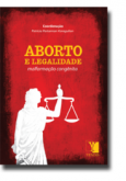 Aborto e Legalidade.