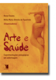 Arte e Saúde: Experimentações Pedagógicas em Enfermagem
